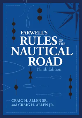 Farwell's Rules of the Nautical Road kilencedik kiadása - Farwell's Rules of the Nautical Road Ninth Edition