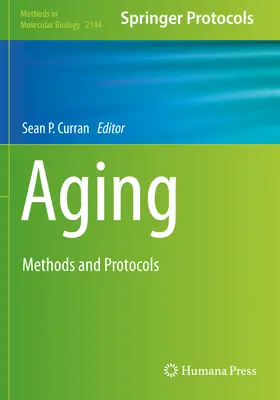 Öregedés: Módszerek és protokollok - Aging: Methods and Protocols