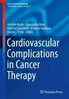 Szív- és érrendszeri szövődmények a rákterápiában - Cardiovascular Complications in Cancer Therapy