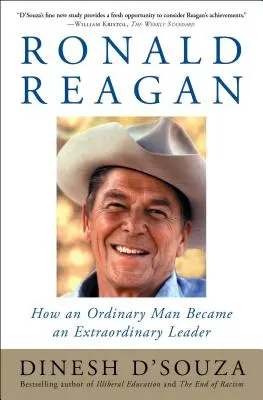 Ronald Reagan: Hogyan lett egy hétköznapi emberből rendkívüli vezető? - Ronald Reagan: How an Ordinary Man Became an Extraordinary Leader