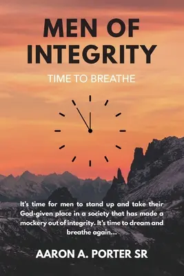 A feddhetetlenség emberei: Time to Breathe - Men of Integrity: Time to Breathe