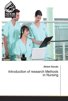 A kutatási módszerek bevezetése az ápolásban - Introduction of research Methods in Nursing