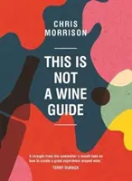 Ez nem egy borkalauz - This Is Not a Wine Guide