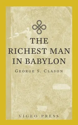 A leggazdagabb ember Babilonban - The Richest Man In Babylon