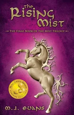 A felkelő köd: A Köd-trilógia utolsó könyve - The Rising Mist: The Final Book of the Mist Trilogy