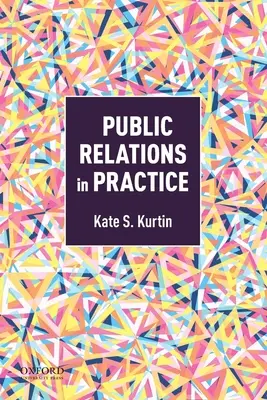 Public Relations a gyakorlatban - Public Relations in Practice