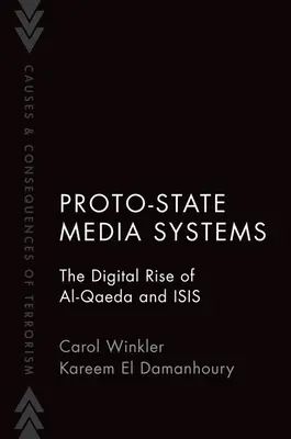 Proto-State Media Systems: Az al-Kaida és az Isis digitális felemelkedése - Proto-State Media Systems: The Digital Rise of Al-Qaeda and Isis