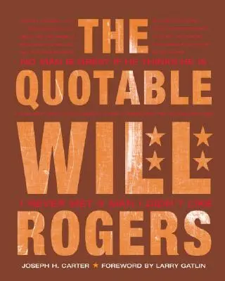 Az idézhető Will Rogers - The Quotable Will Rogers