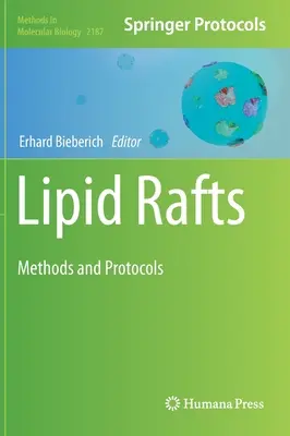 Lipid Rafts: Módszerek és protokollok - Lipid Rafts: Methods and Protocols