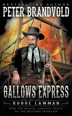 Gallows Express: Egy klasszikus western - Gallows Express: A Classic Western