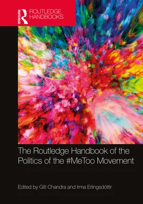 A #Metoo mozgalom politikájának Routledge kézikönyve - The Routledge Handbook of the Politics of the #Metoo Movement