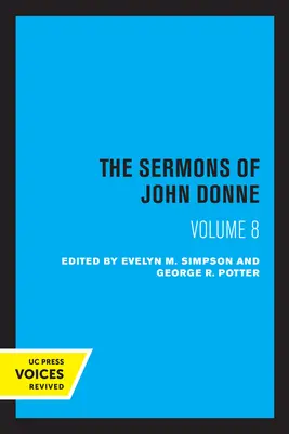 John Donne prédikációi, VIII. kötet - The Sermons of John Donne, Volume VIII