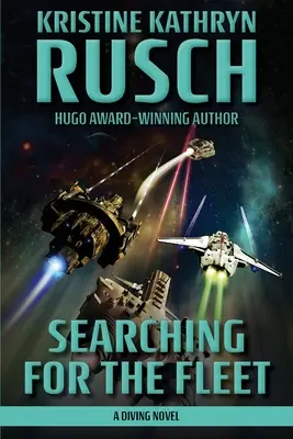 A flotta keresése: A Diving Novel - Searching for the Fleet: A Diving Novel