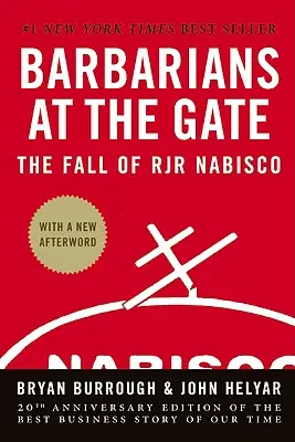 Barbárok a kapuban: Az RJR Nabisco bukása - Barbarians at the Gate: The Fall of RJR Nabisco