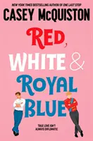 Piros, fehér és királykék - Red, White & Royal Blue