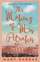 Petrakisné Petrakisz - egy család és két ország regénye - Making of Mrs Petrakis - a novel of one family and two countries