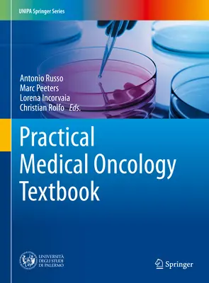 Gyakorlati orvosi onkológia tankönyv - Practical Medical Oncology Textbook