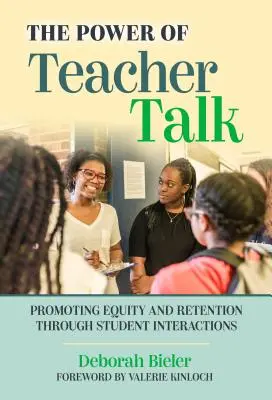 A tanári beszéd ereje: A méltányosság és a megtartás elősegítése a tanulók közötti interakciók révén - The Power of Teacher Talk: Promoting Equity and Retention Through Student Interactions