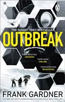 Outbreak - egy félelmetesen valóságos thriller a Sunday Times első számú bestsellerszerzőjétől - Outbreak - a terrifyingly real thriller from the No.1 Sunday Times bestselling author