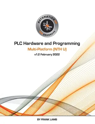 PLC hardver és programozás - több platformon (NTH U) - PLC Hardware and Programming - Multi-Platform (NTH U)