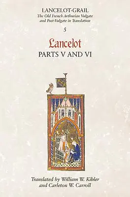 Lancelot, 5. rész/Lancelog, 6. rész - Lancelot, Part 5/Lancelog, Part 6