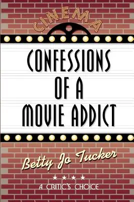 Egy filmfüggő vallomásai - Confessions of a Movie Addict