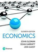 Sloman, Garratt & Guest Economics 11e