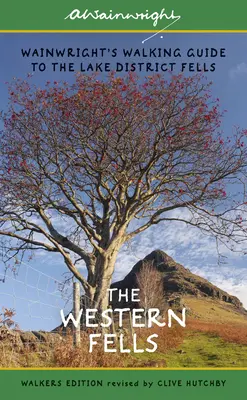 The Western Fells: Wainwright's Walking Guide to the Lake District Fells (Wainwright gyalogos útikalauza a Lake District Fellshez) - 7. könyv - The Western Fells: Wainwright's Walking Guide to the Lake District Fells - Book 7