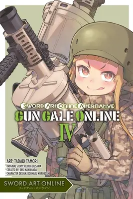 Sword Art Online Alternative Gun Gale Online, 4. kötet (Manga) - Sword Art Online Alternative Gun Gale Online, Vol. 4 (Manga)