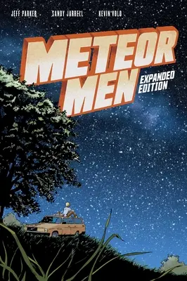 Meteor Men: Expanded Edition