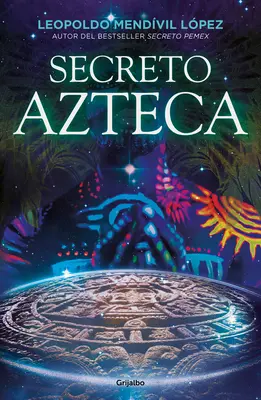 Secreto Azteca / Azték titok - Secreto Azteca / Aztec Secret