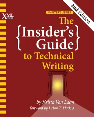 A technikai írás bennfentes útmutatója - The Insider's Guide to Technical Writing