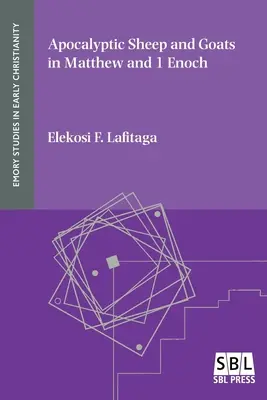 Apokaliptikus juhok és kecskék Máté és az 1. Énók könyvében - Apocalyptic Sheep and Goats in Matthew and 1 Enoch