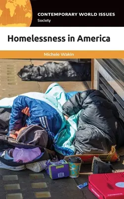 Hajléktalanság Amerikában: A Reference Handbook - Homelessness in America: A Reference Handbook