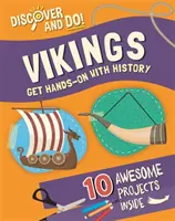 Fedezd fel és csináld: Vikingek - Discover and Do: Vikings