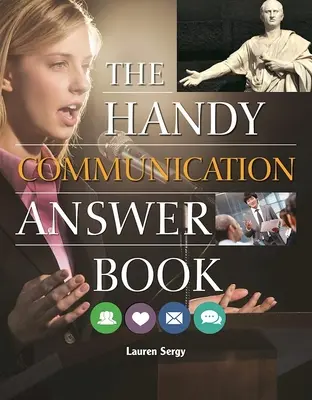 A praktikus kommunikációs válaszkönyv - The Handy Communication Answer Book