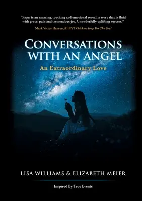 Beszélgetések egy angyallal: Egy rendkívüli szerelem - Conversations with an Angel: An Extraordinary Love