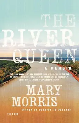 A River Queen: A Memoir - The River Queen: A Memoir