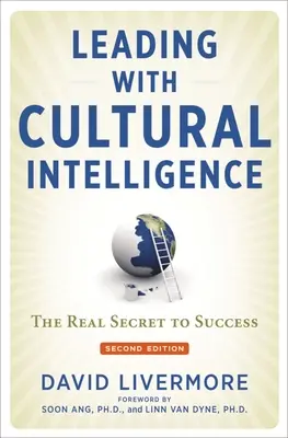 Vezetés kulturális intelligenciával: A siker valódi titka - Leading with Cultural Intelligence: The Real Secret to Success