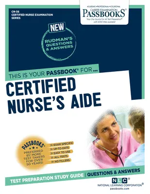 Certifikovaný zdravotnický asistent (CN-56): Průvodce studijními sešity - Certified Nurse's Aide (CN-56): Passbooks Study Guide