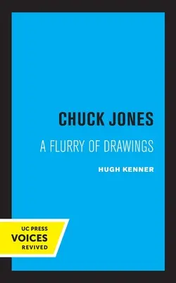 Chuck Jones: A Flurry of Drawings 3. kötet - Chuck Jones: A Flurry of Drawingsvolume 3