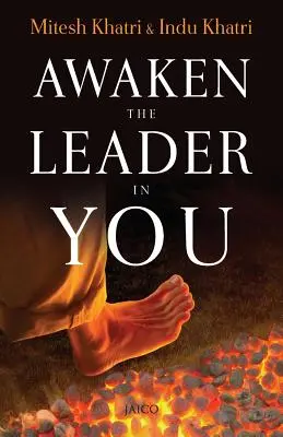 Ébreszd fel a benned lévő Vezetőt - Awaken the Leader in You