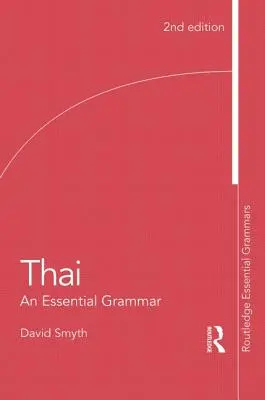 Thai: A Essential Grammar - Thai: An Essential Grammar