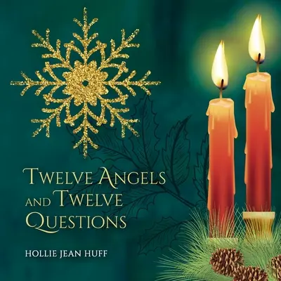 Dvanáct andělů a dvanáct otázek - Twelve Angels and Twelve Questions