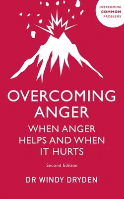 A harag leküzdése: Mikor segít és mikor árt a harag - Overcoming Anger: When Anger Helps and When It Hurts