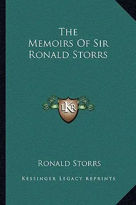 Sir Ronald Storrs emlékiratai - The Memoirs of Sir Ronald Storrs