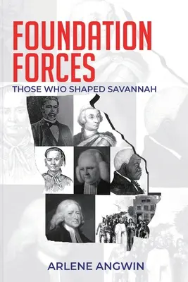 Alapítványi erők: Akik Szavannát alakították - Foundation Forces: Those Who Shaped Savannah