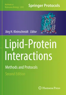 Lipid-Protein kölcsönhatások: Módszerek és protokollok - Lipid-Protein Interactions: Methods and Protocols