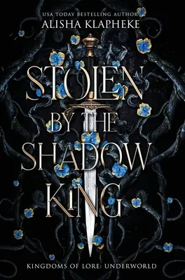 Az árnyékkirály ellopta - Stolen by the Shadow King