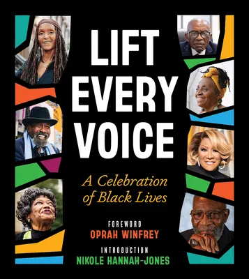 Emeljetek fel minden hangot! A fekete életek ünnepe - Lift Every Voice: A Celebration of Black Lives